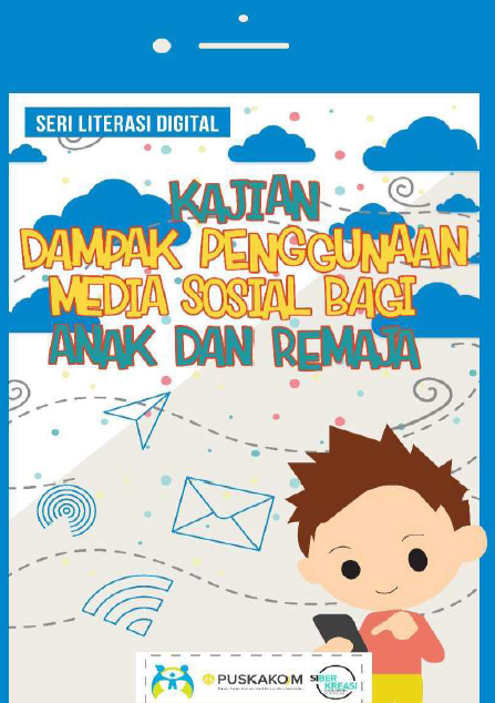 Dampak Penggunaan Media Sosial Bagi Anak dan Remaja